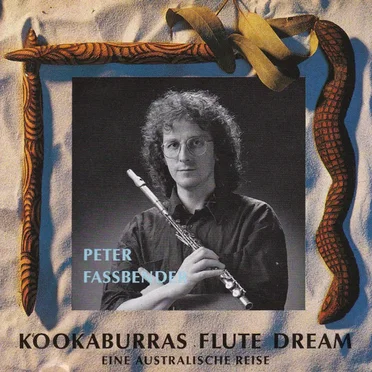 Kookaburra's Flute Dream (Eine musikalische Reise)