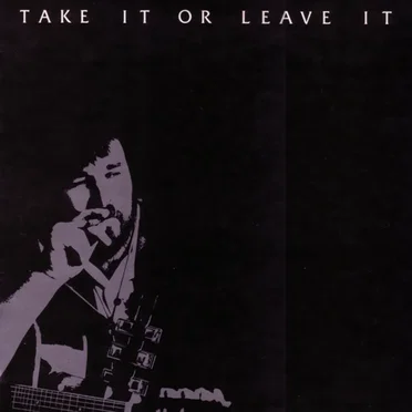 Take It Or Leave It