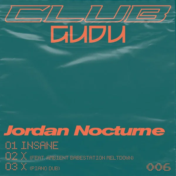 CLUBGUDU006: Insane / X
