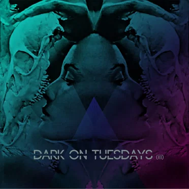 Dark on Tuesdays