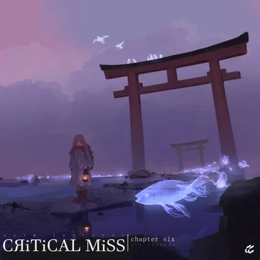 CЯiTiCAL MiSS 6