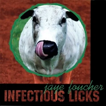 Infectious Licks