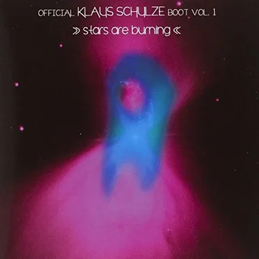Stars Are Burning: Official Klaus Schulze Boot, Volume 1
