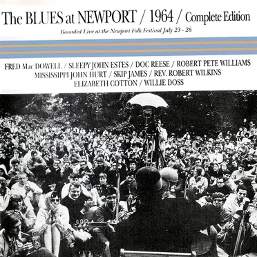 The Blues At Newport / 1964 / Complete Edition by Various Artists - album cover