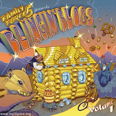 Blingin’ Blogs by Family Force 5 - album cover