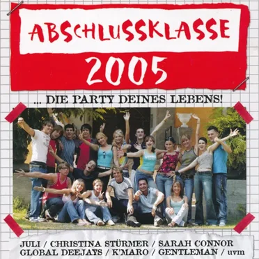Abschlussklasse 2005 by Various Artists - album cover