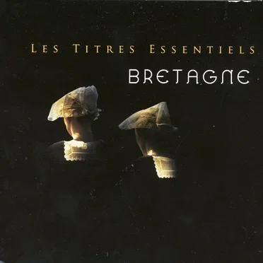 Les Titres Essentiels – Bretagne by Various Artists - album cover