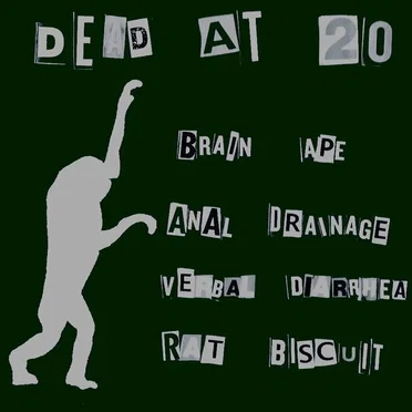 Dead at 20