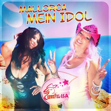 Mallorca mein Idol by Cowgirl ISA - album cover