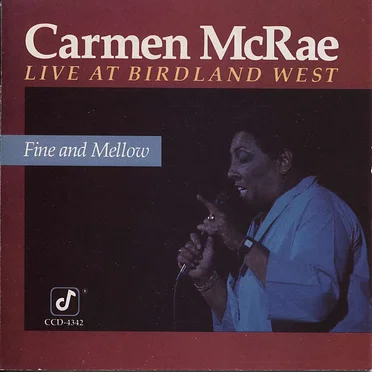 Fine and Mellow (live at Birdland West)