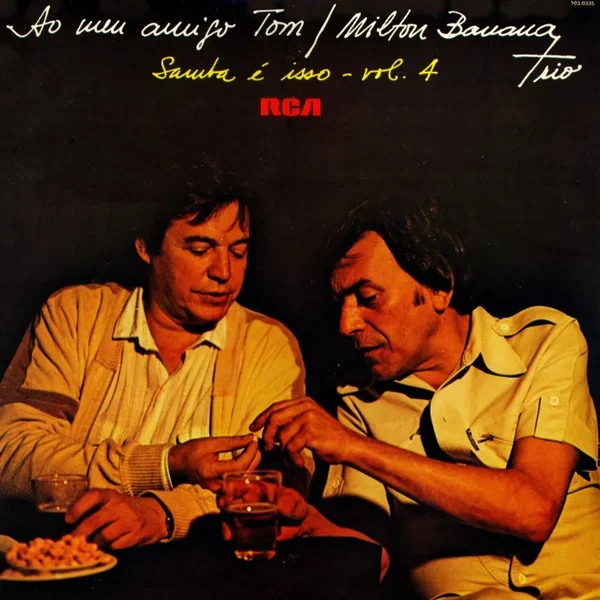 Ao meu amigo Tom, Samba é isso - vol. 4