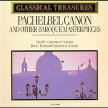 Pachalbel Canon and Other Baroque Masterpieces by Various Artists - album cover