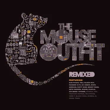 The Mouse Outfit - Remixed