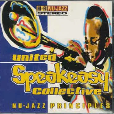 United Speakeasy Collective: Nu Jazz Principles by Various Artists - album cover