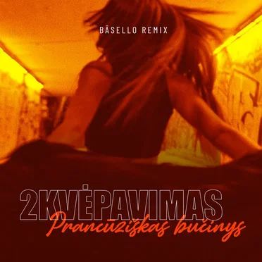 Prancūziškas bučinys (Bäsello remix)