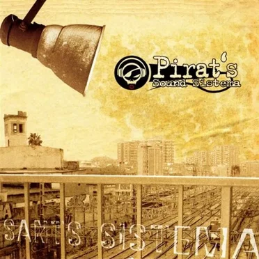 Sants Sistema by Pirat’s Sound Sistema - album cover