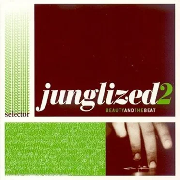 Junglized 2: Beauty and the Beat by Various Artists - album cover