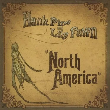 North America by Hank Pine and Lilly Fawn - album cover
