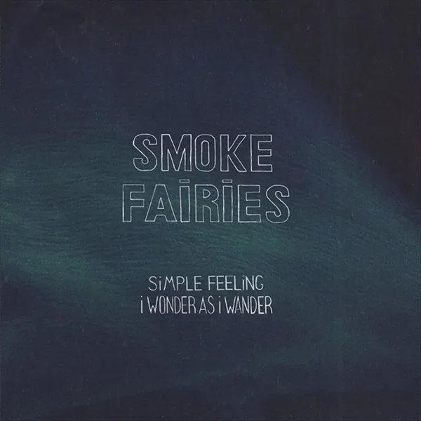 Simple Feeling / I Wonder As I Wander