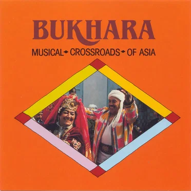 Bukhara - Musical Crossroads of Asia by Various Artists - album cover