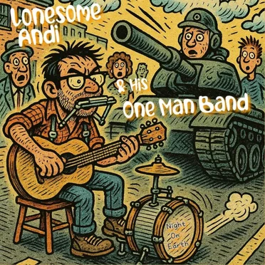 Night On Earth by Lonesome Andy & his One Man Band - album cover