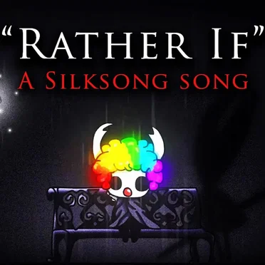 "Rather If"