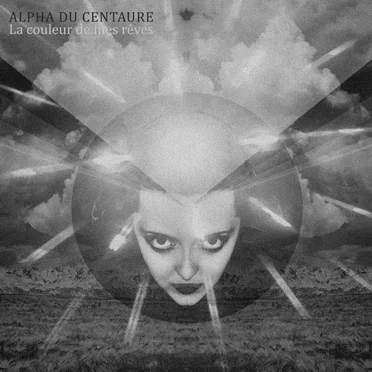 La couleur de mes rêves by Alpha du Centaure - album cover