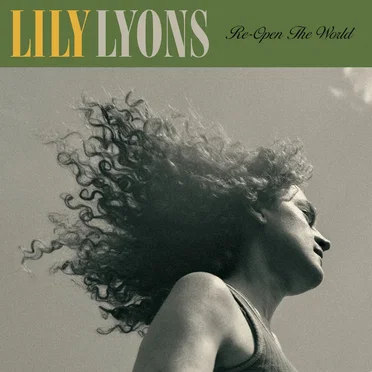 Re-Open the World by Lily Lyons - album cover