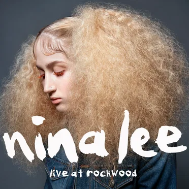 Live at Rockwood by Nina Lee - album cover