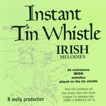 Instant Tin Whistle - Irish Melodies by Mally - album cover