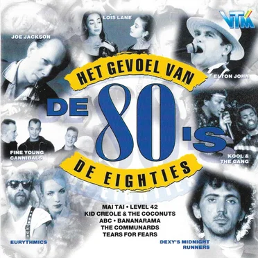 Het gevoel van de 80’s by Various Artists - album cover