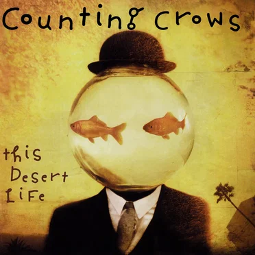 This Desert Life by Counting Crows - album cover