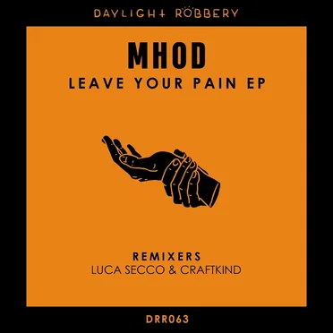 Leave Your Pain EP by Mhod - album cover