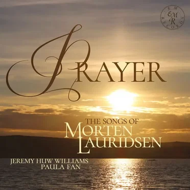 Prayer: The Songs of Morten Lauridsen