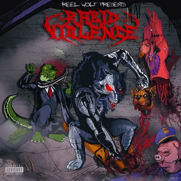 Rabid Violence by Reel Wolf - album cover