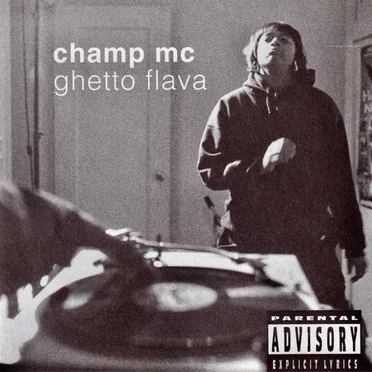 Ghetto Flava by Champ MC - album cover