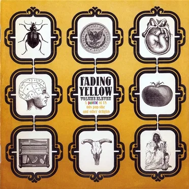 Fading Yellow, Volume Eleven: A Palette of US 60s Pop‐Sike and Other Delights by Various Artists - album cover