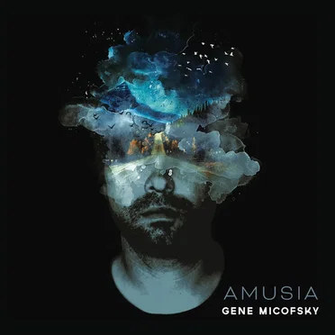 Amusia by Gene Micofsky - album cover