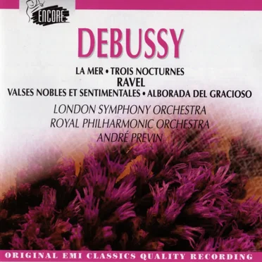 La Mer / Trois Nocturnes / Valses nobles et sentimentales / Alborada del gracioso