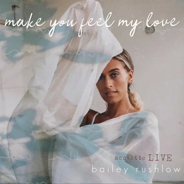 Make You Feel My Love (Acoustic Live)