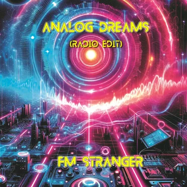 Analog Dreams by FM STRANGER - album cover