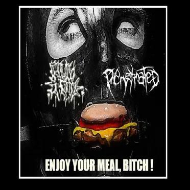 Enjoy Your Meal, Bitch!