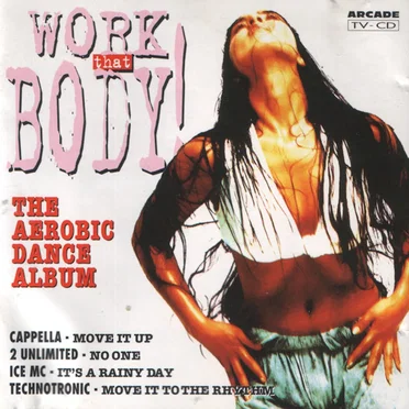 Work That Body! The Aerobic Dance Album by Various Artists - album cover