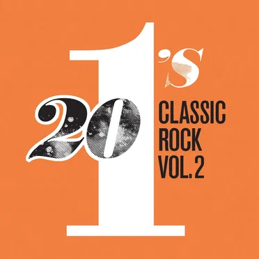 20 #1’s: Classic Rock, Vol. 2 by Various Artists - album cover