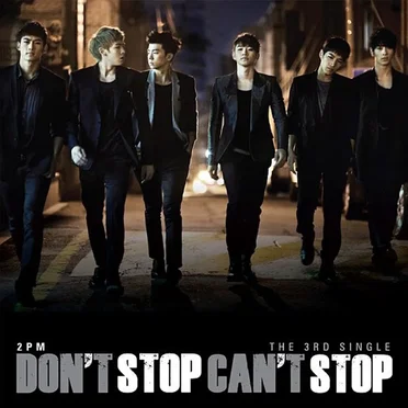 Don’t Stop Can’t Stop by 2PM - album cover