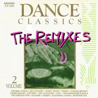 Dance Classics: The Remixes, Volume 2 by Various Artists - album cover