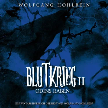 Blutkrieg II: Odins Raben by Wolfgang Hohlbein - album cover