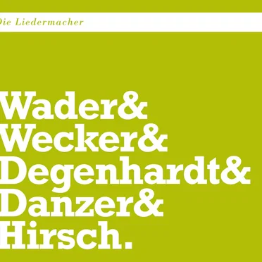 Die Liedermacher