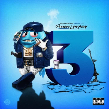 The Blue M&M 3 by Peewee Longway - album cover