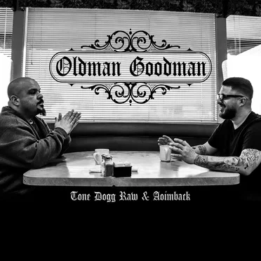 Oldman Goodman by Tone Dogg Raw - album cover